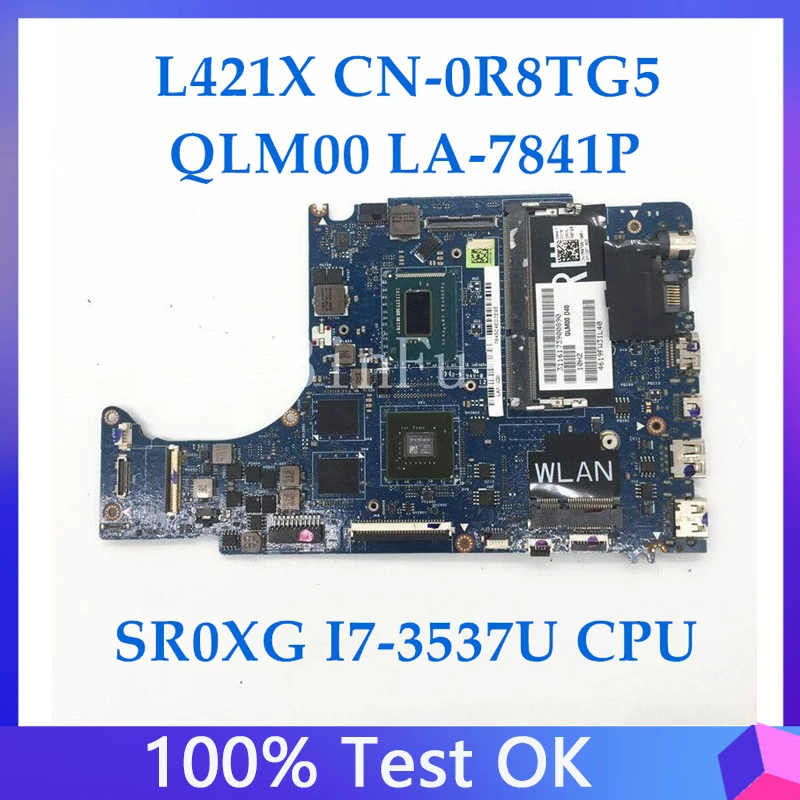 

CN-0R8TG5 0R8TG5 R8TG5 для XPS 14 L421X материнская плата для ноутбука QLM00 с SR0XG I7-3537U CPU GT630M 100% полностью протестирована хорошо