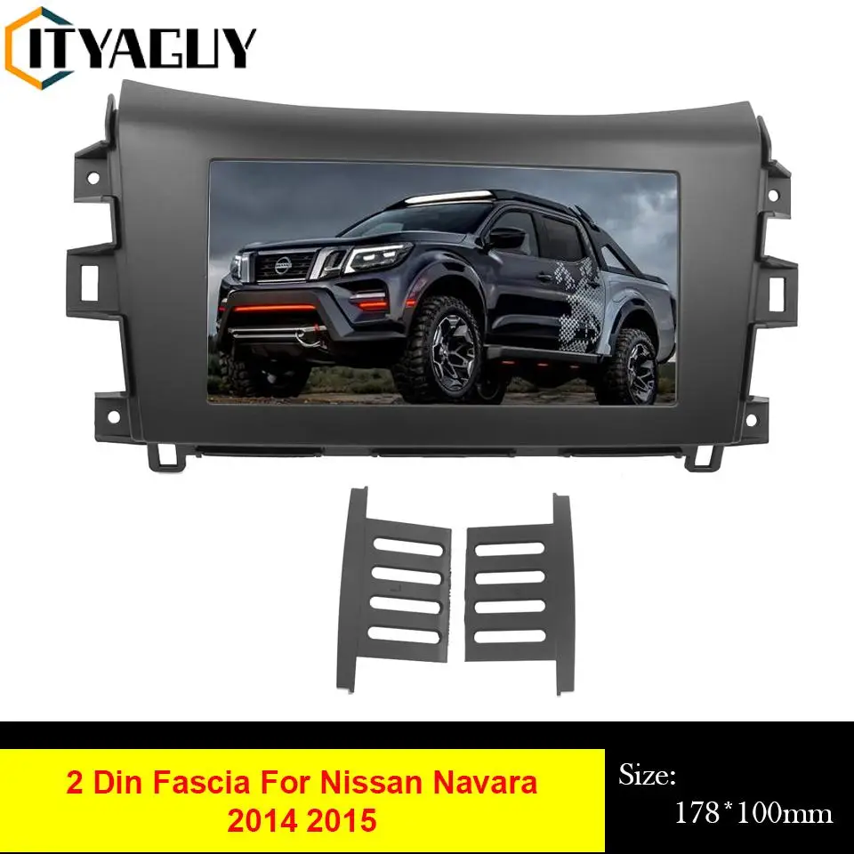 

2Din Car Radio Audio Frame Stereo Fascia For Nissan Navara 2014 2015 DVD Panel Plate Mounting Dash Installation Bezel Trim Kit