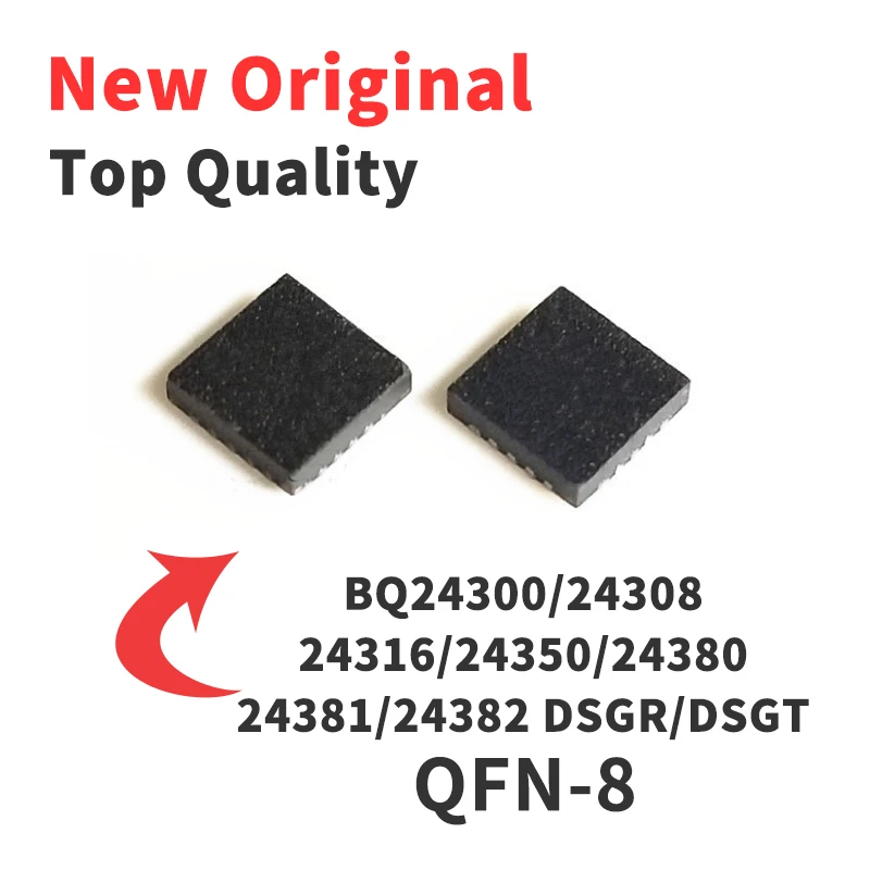 

5PCS BQ24300/24308/24316/24350/24380/24381/24382 DSGR/DSGT QFN8 Chip IC Brand New Original