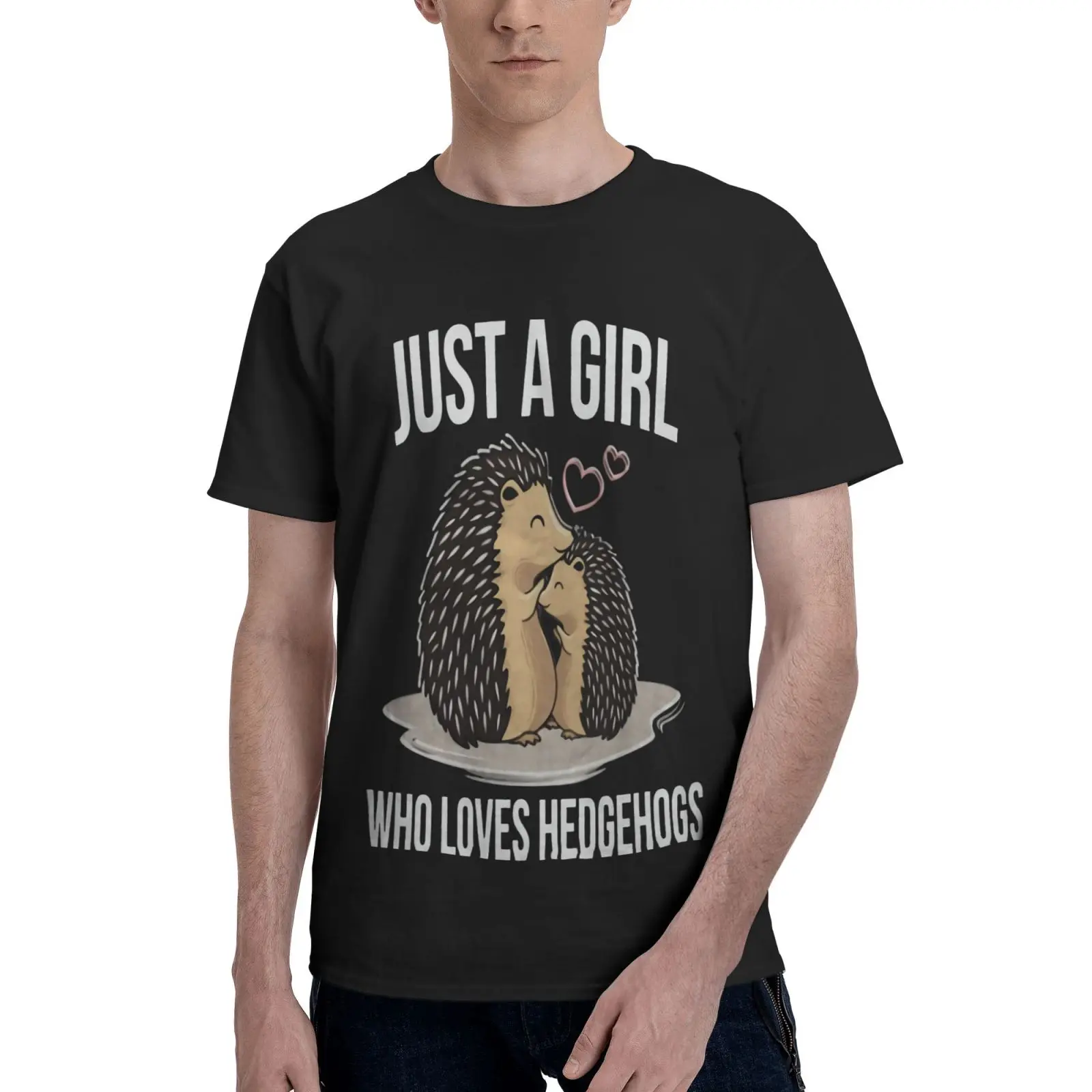 

Just A Who Loves Hedgehogs Hedgehog 2940 T Shirt Tshirts For Men Top Clothes Men Tshirt T Shirt Women T-Shirt Men Mens Clothes
