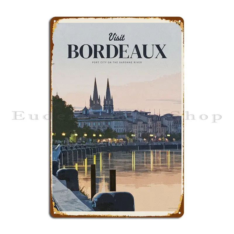 

Visit Bordeaux Metal Plaque Wall Decor Personalized Garage Bar Cave Club Tin Sign Poster