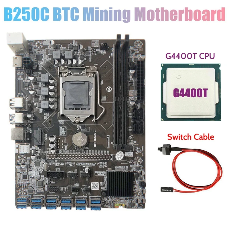 

B250C Miner Motherboard With G4400T CPU+Switch Cable 12 PCIE To USB3.0 GPU Slot LGA1151 Pin Support DDR4 For BTC Mining