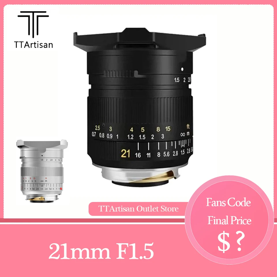

TTArtisan 21mm F1.5 Full Frame Wide Angle MF Lens for Leica M-Mount Cameras Leica M-M240 M3 M6 M7 M8 M9 M9p M10 M10R