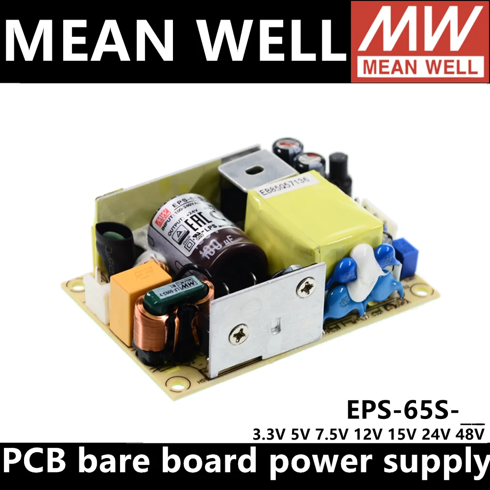 

MEAN WELL EPS-65S-3.3 EPS-65S-5 EPS-65S-7.5 EPS-65S-12 EPS-65S-15 EPS-65S-24 EPS-65S-48 PCB Switching Power Supply Bare Board