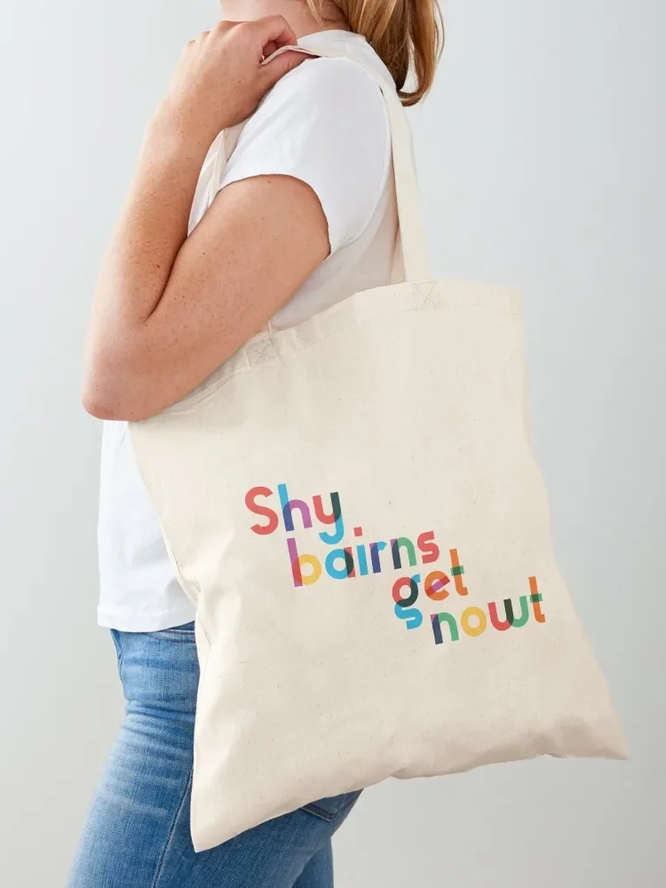 Shy bairns Get Nowt Tote Bag сумки-шопперы для женщин эко-сумка сумки-тоут тканевые сумки