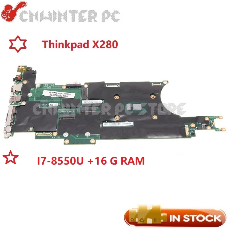 

NOKOTION 01LX688 01LX676 01LX684 02Hl353 01LX692 EX280 NM-B521 для Lenovo Thinkpad X280 Материнская плата ноутбука SR3LC I7-8550U 16G