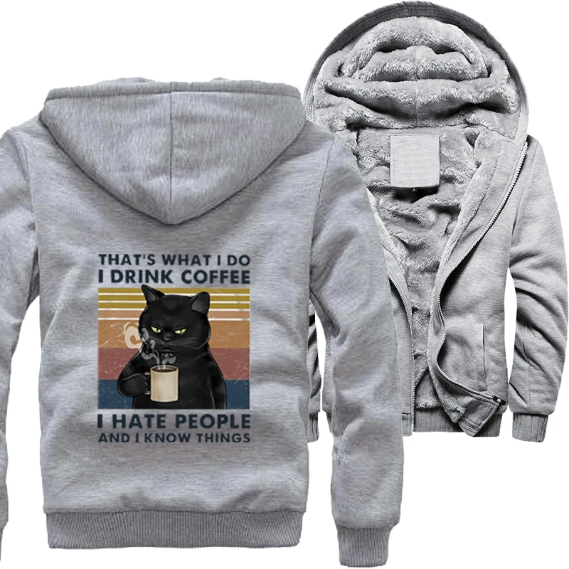 

Winter Jacket For Men Funny Black Cat Thats's What I Do I Drink Coffee I Hate People And I Know Things Cats Warm Hoodies Coats