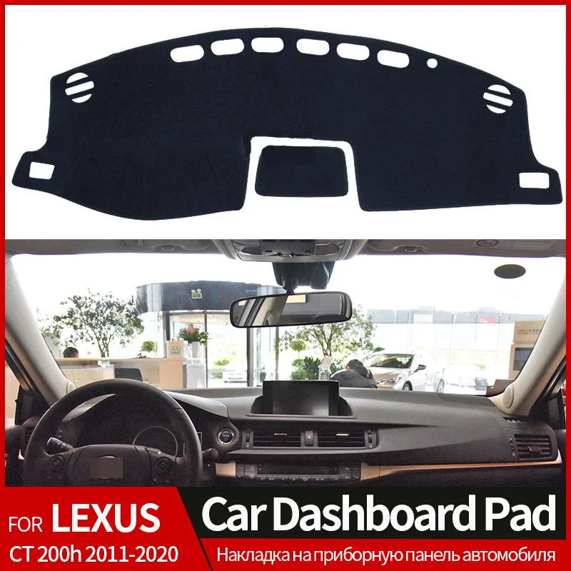 

For LEXUS CT 200h 2011-2016 2017 2018 2019 2020 Car Dashboard Cover Avoid Light Pad Instrument Panel Mat Carpets Sunscreen Pad