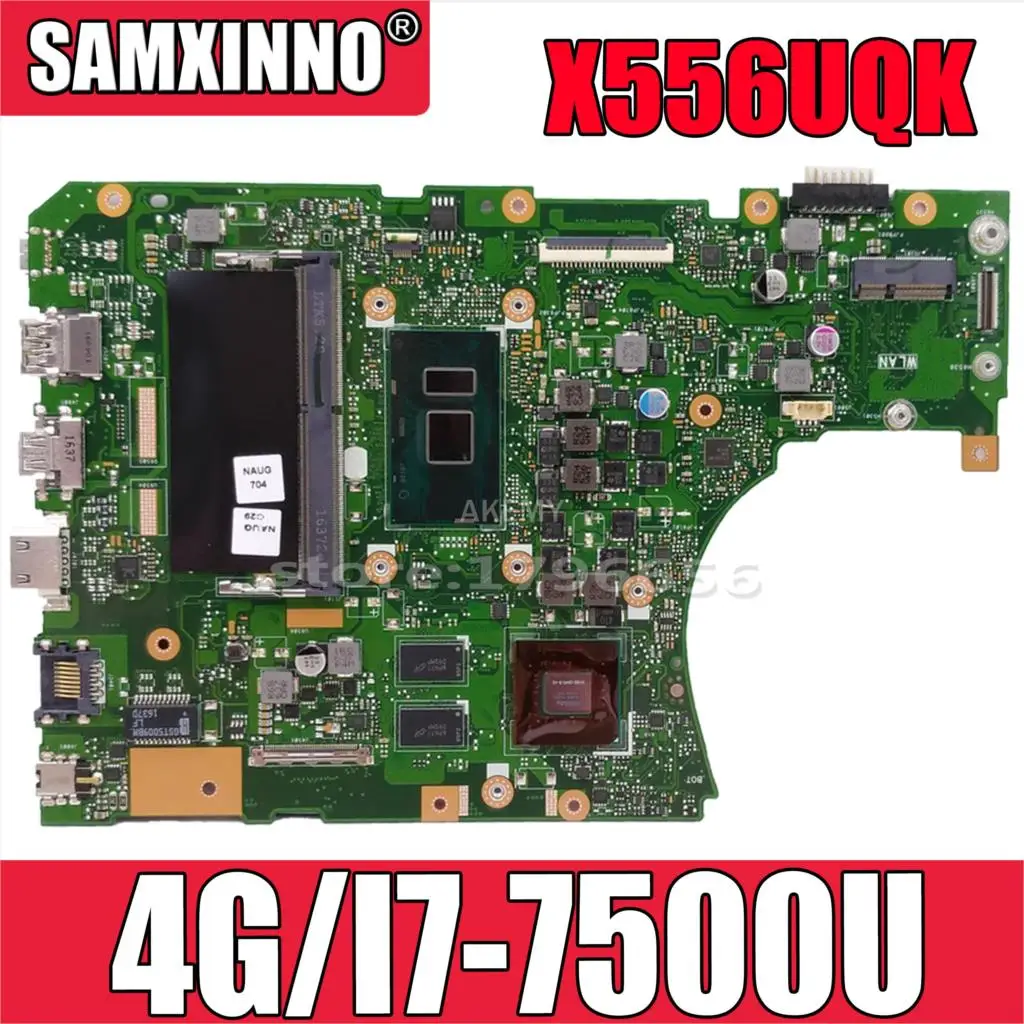 

Материнская плата Akemy X556UQK для Asus X556UV X556UQ X556UQK X556UVK, материнская плата для ноутбука 4 Гб ОЗУ I7-7500U, процессор, системная плата, тест ОК