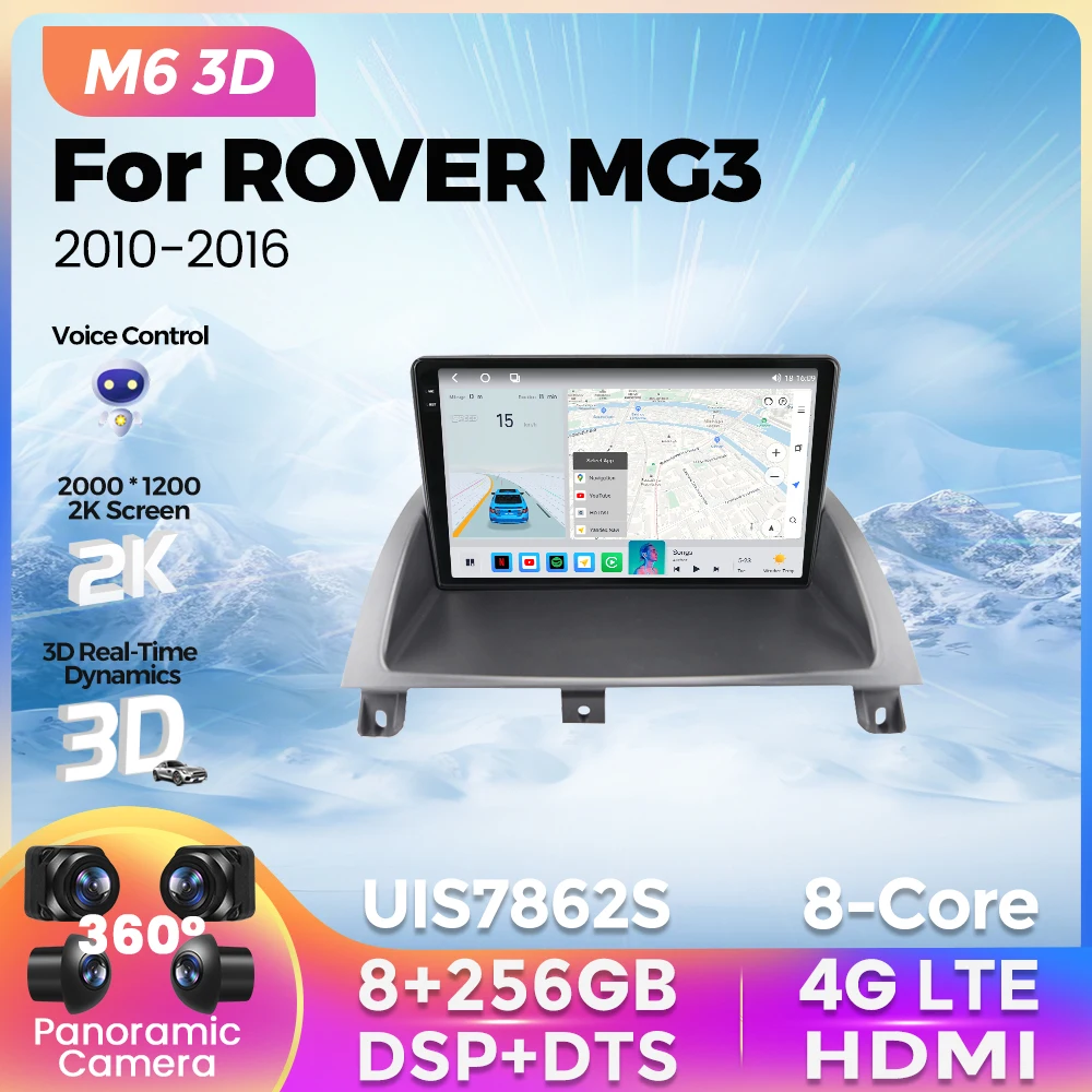 

M6 Pro 3D UIS7862S BT5.1 8 ГБ + 256 ГБ Автомагнитола 2Din для Rover MG3 2010-2016 Android 12 навигация GPS мультимедийный видеоплеер QLED 2K экран