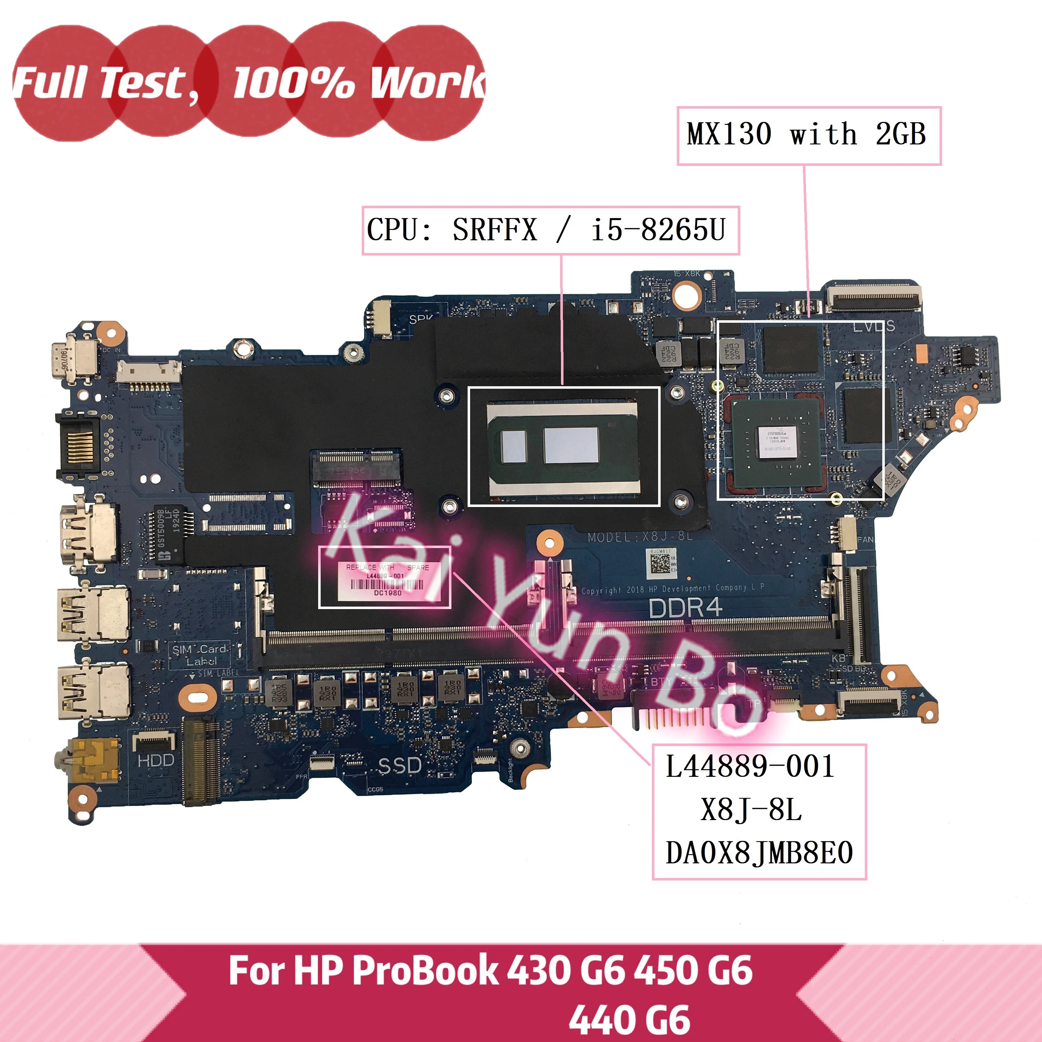 

L44889-601 Материнская плата для ноутбука HP ProBook 430 G6 440 G6 450 G6 DA0X8JMB8E0 X8J-8L L44889-001 с i5-8265U CPU MX130 2GB GPU