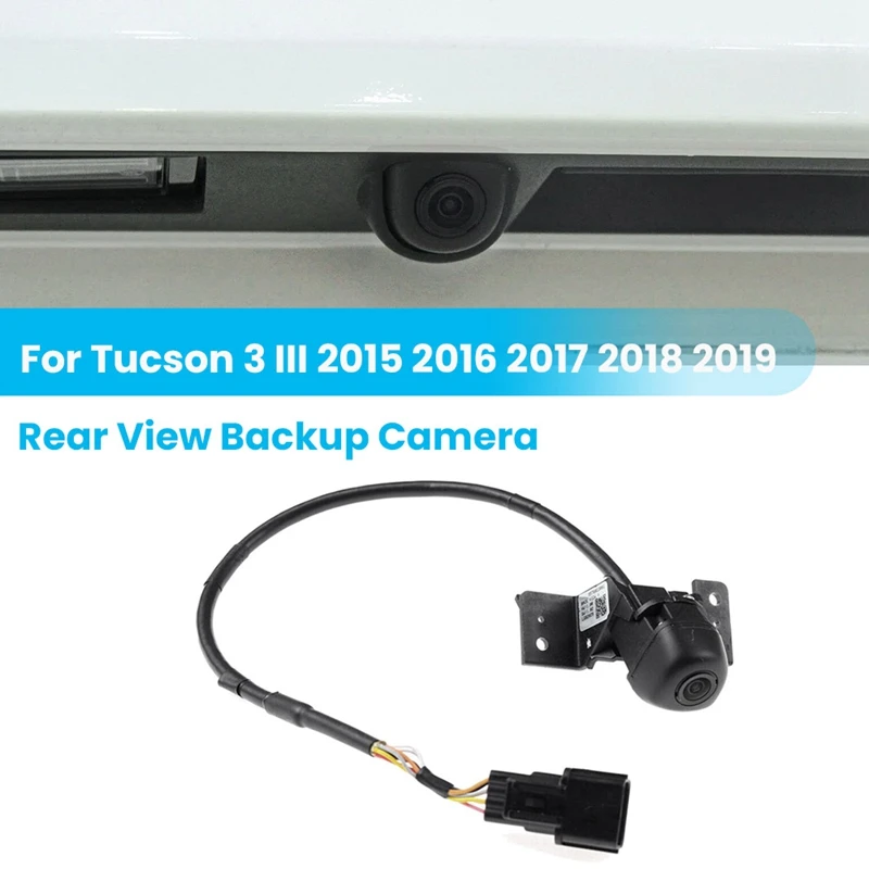 For HYUNDAI TUCSON 3 III 2015-2019 Car Rear View Camera Reverse Parking Assist Backup Camera 95760D3300 / 95760D3500