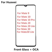 Front Touch Panel LCD Display Glass Cover For Huawei Mate 30 9 10 Pro 20 Lite Lens Repair Replace Parts + OCA Outer Screen