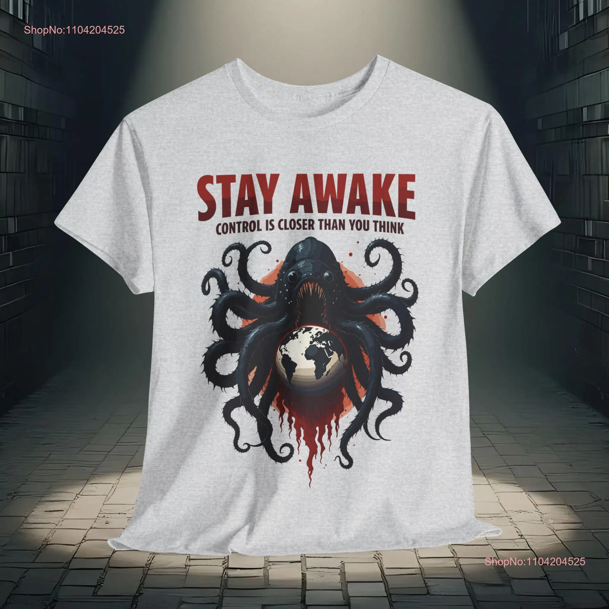 Stay Awake T Shirt Dystopian Control Warning Orwellian Octopus Dark Social Commentary for 1984 Fans long or short sleeves