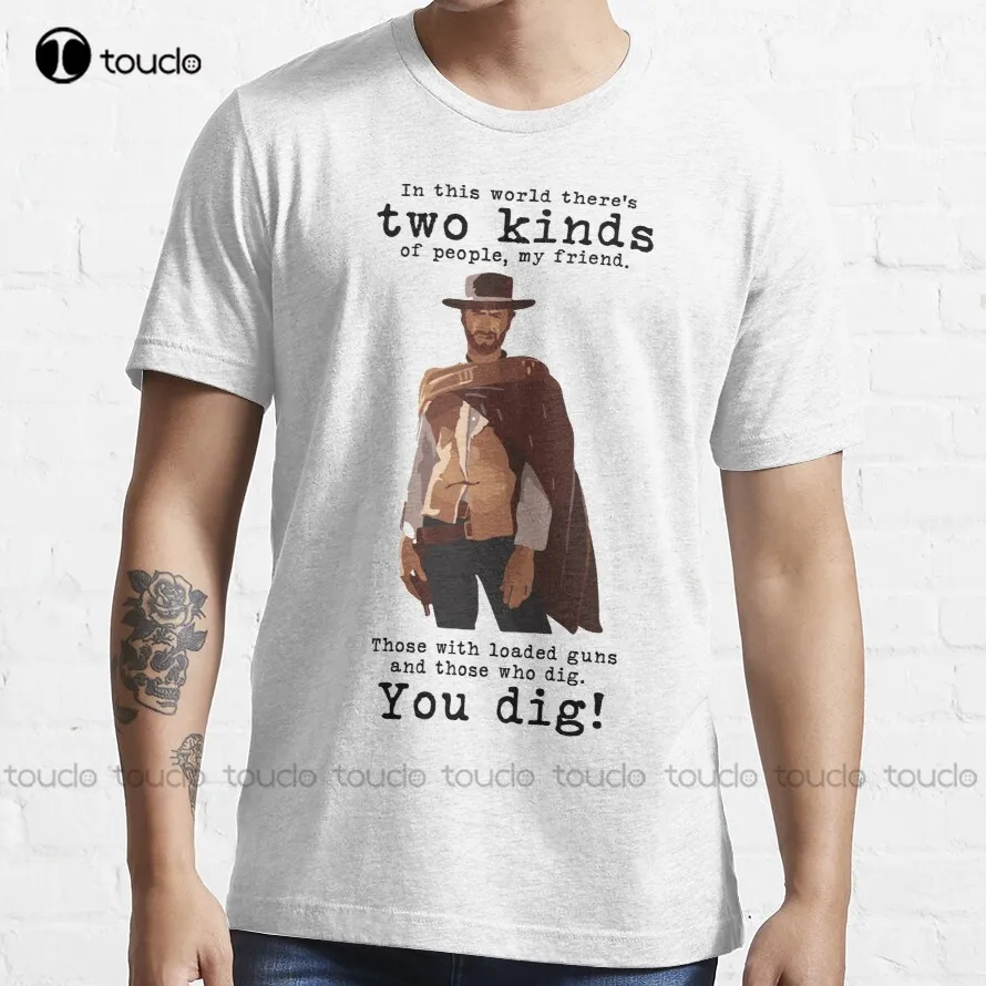 

Вы копаете! The good the bad the Гадкий c цитатой из фильма cowboy clint eastwood футболка мама Custom aldult Teen унисекс xs-5xl хлопок