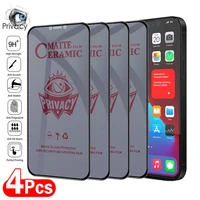 1 4pcs matte ceramic privacy screen protectors for iphone 12 13 11 pro max mini anti spy film for iphone xs max x xr 7 8 6s plus