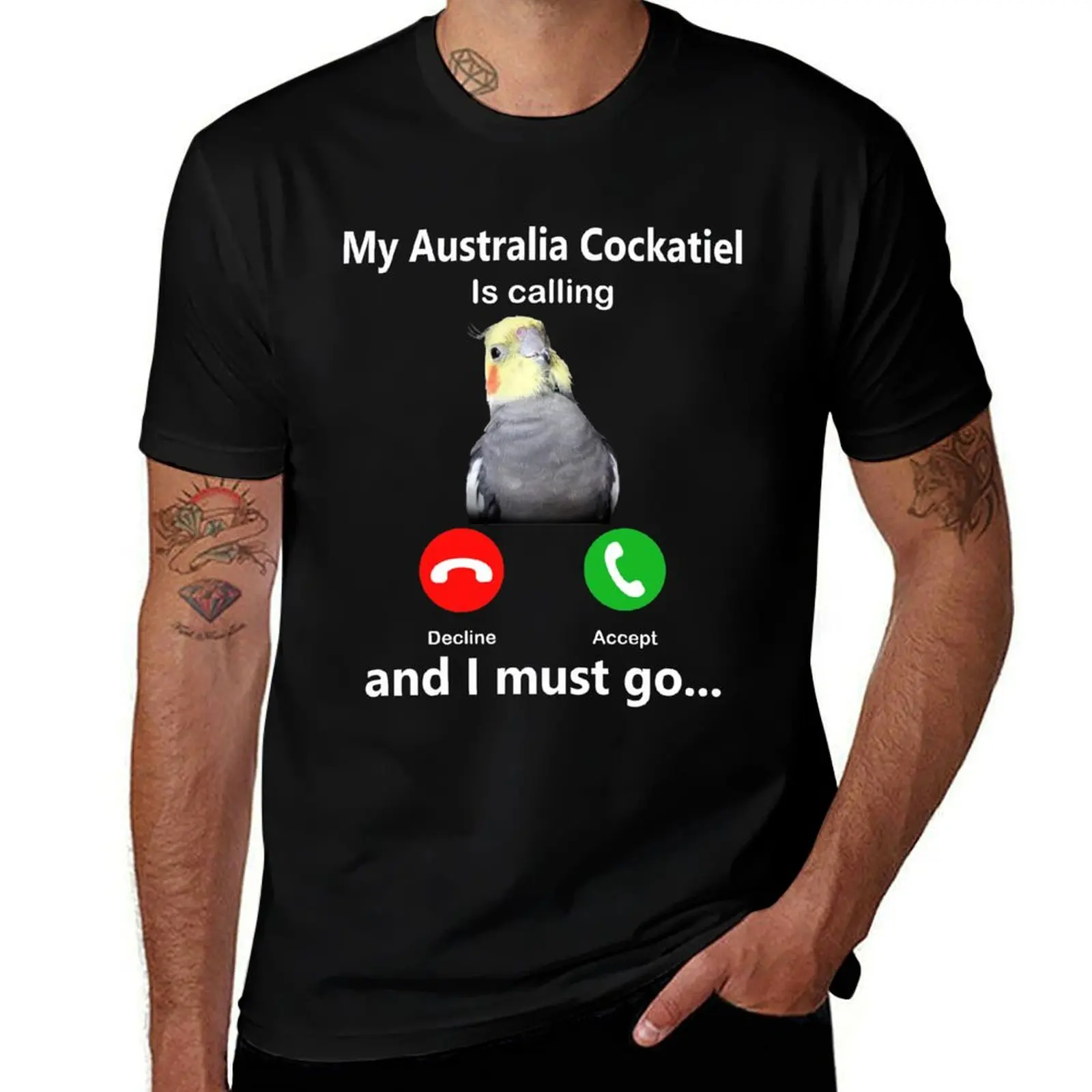 Funny My Australia Cockatiel Is Calling And I Must Go Cockatoo Quarrion Weiro tiel with it deal wit T-Shirt