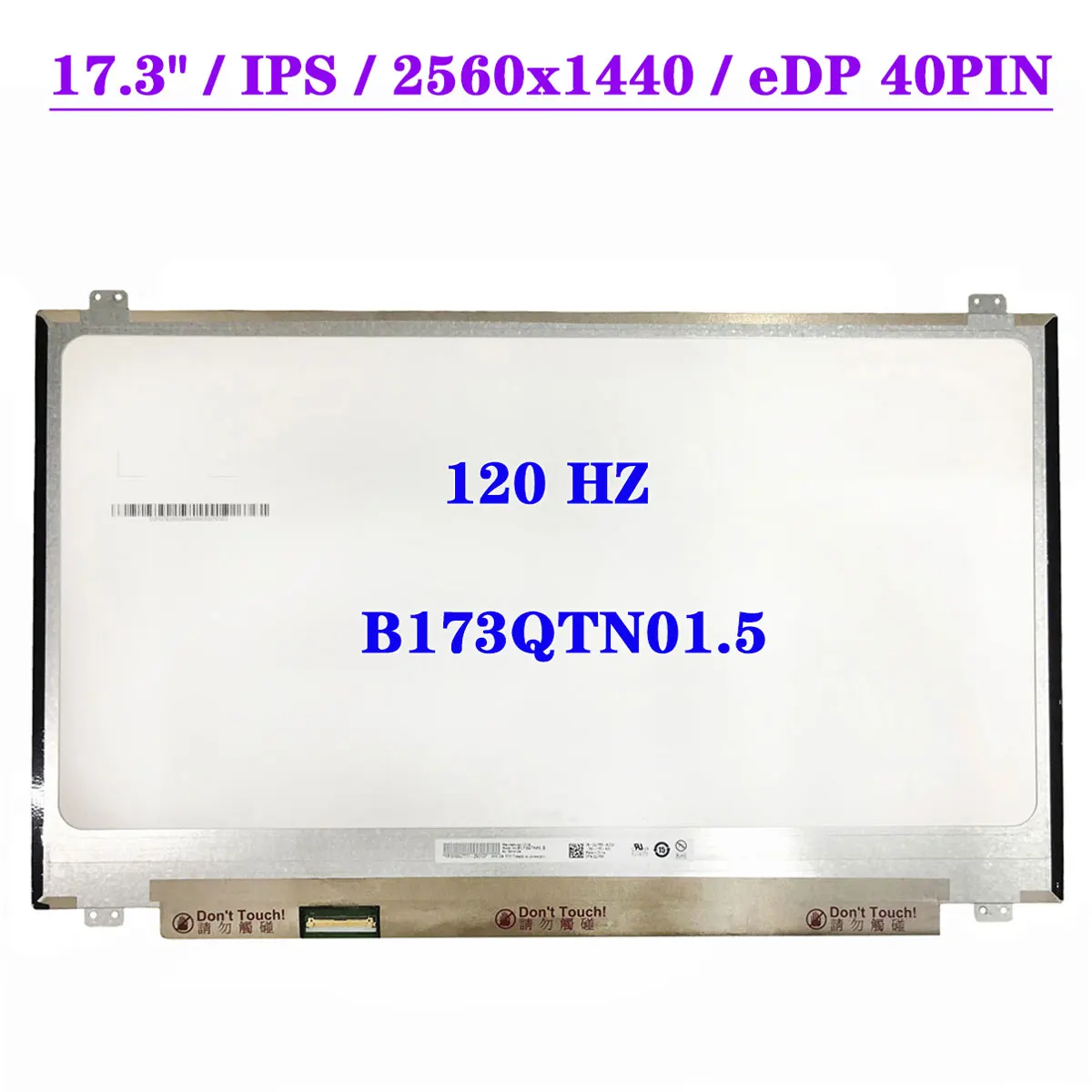 17 3-дюймовая панель дисплея 120 Гц B173QTN01.5 B173QTN01.0 B173QTN01.4 QHD 2560*1440 EDP 40-контактный