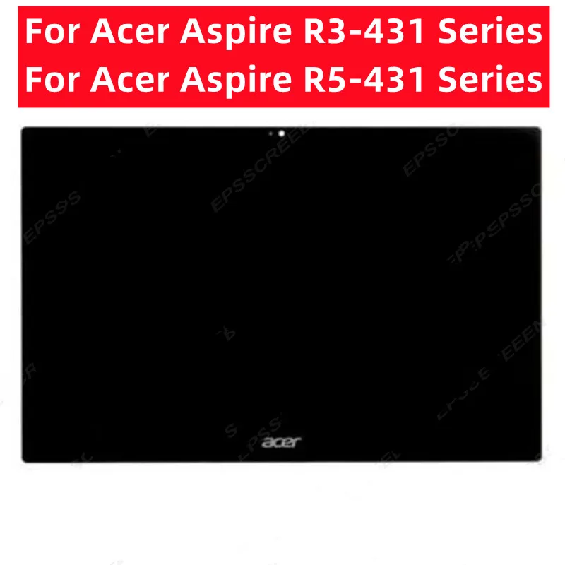 Сенсорный ЖК-экран в сборе для Acer Aspire R3-431 R5-471T R3-471TG V5-472P V5-472 B140XTN02.9 - купить по
