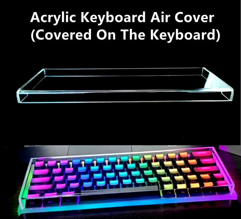 Transparent Acrylic Waterproof Dustproof Air Cover For Capacitance Mechanical Keyboard 87 96 104 108 Custom Keyboard Air Cover