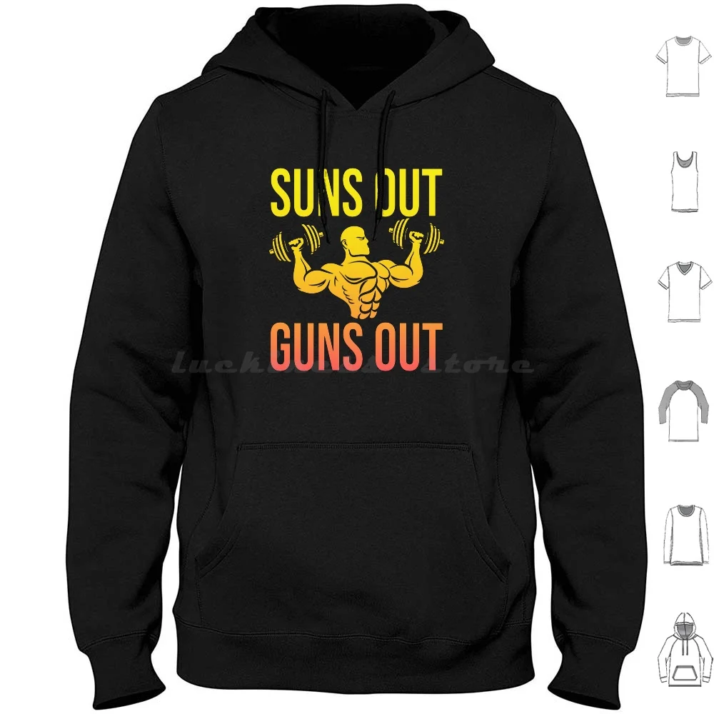 Sun's Out Guns забавная цитата для бодибилдинга толстовки с длинным рукавом Suns