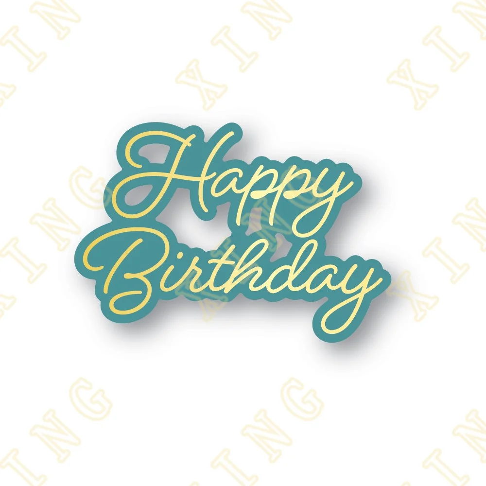 

2022 New Happy Birthday Metal Cutting Dies Hot Foil Scrapbook Diary Decoration Embossing Template Diy Greeting Card Handmade