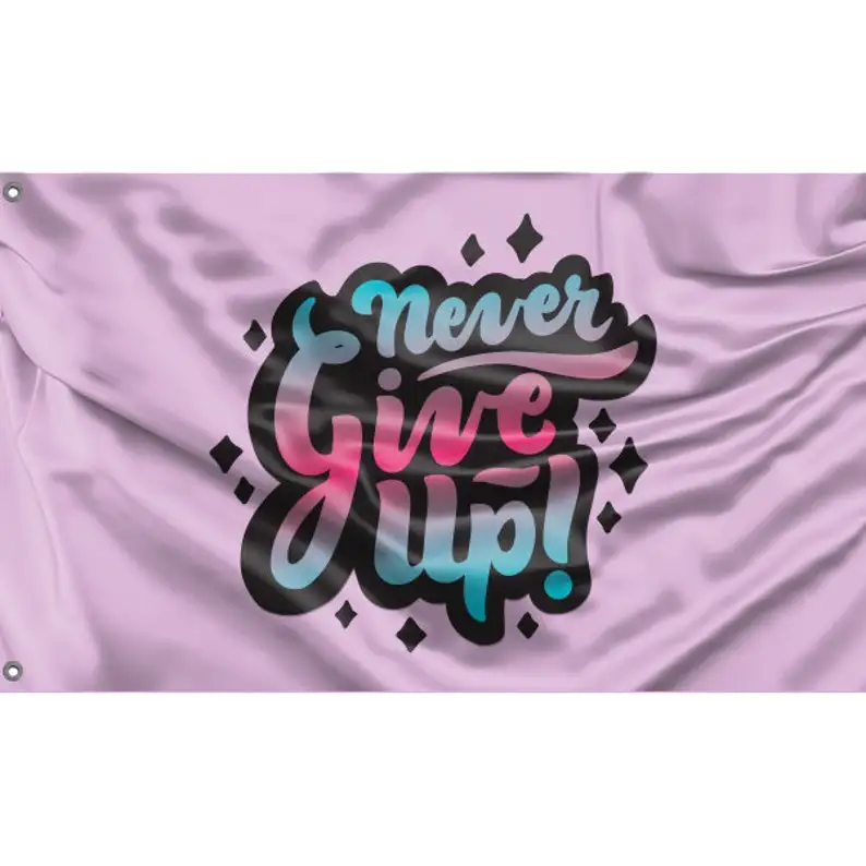 

Never Give Up Pastel Flag | Unique Design Print | Hiqh Quality Materials | Size - 3x5 Ft / 90x150 cm