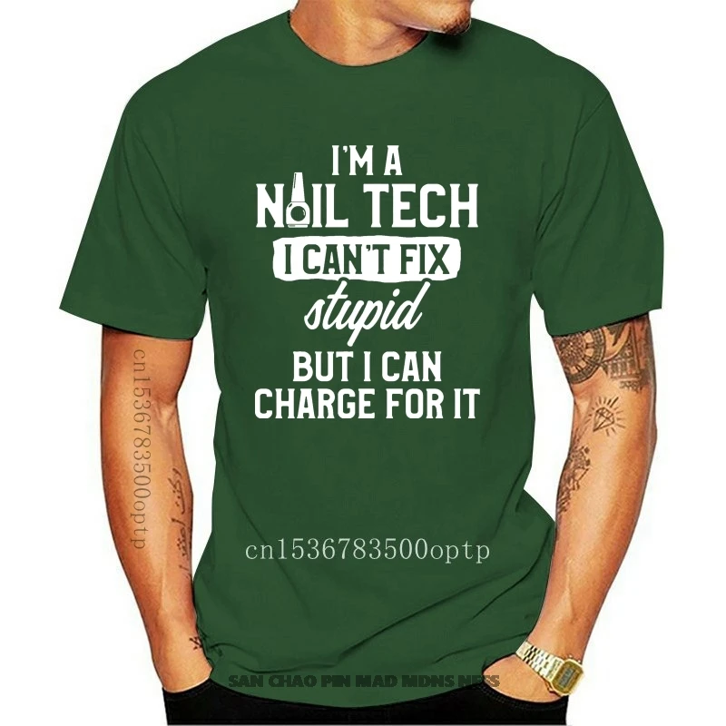 

Men T Shirt A Nail Tech can charge for it Women t-shirt