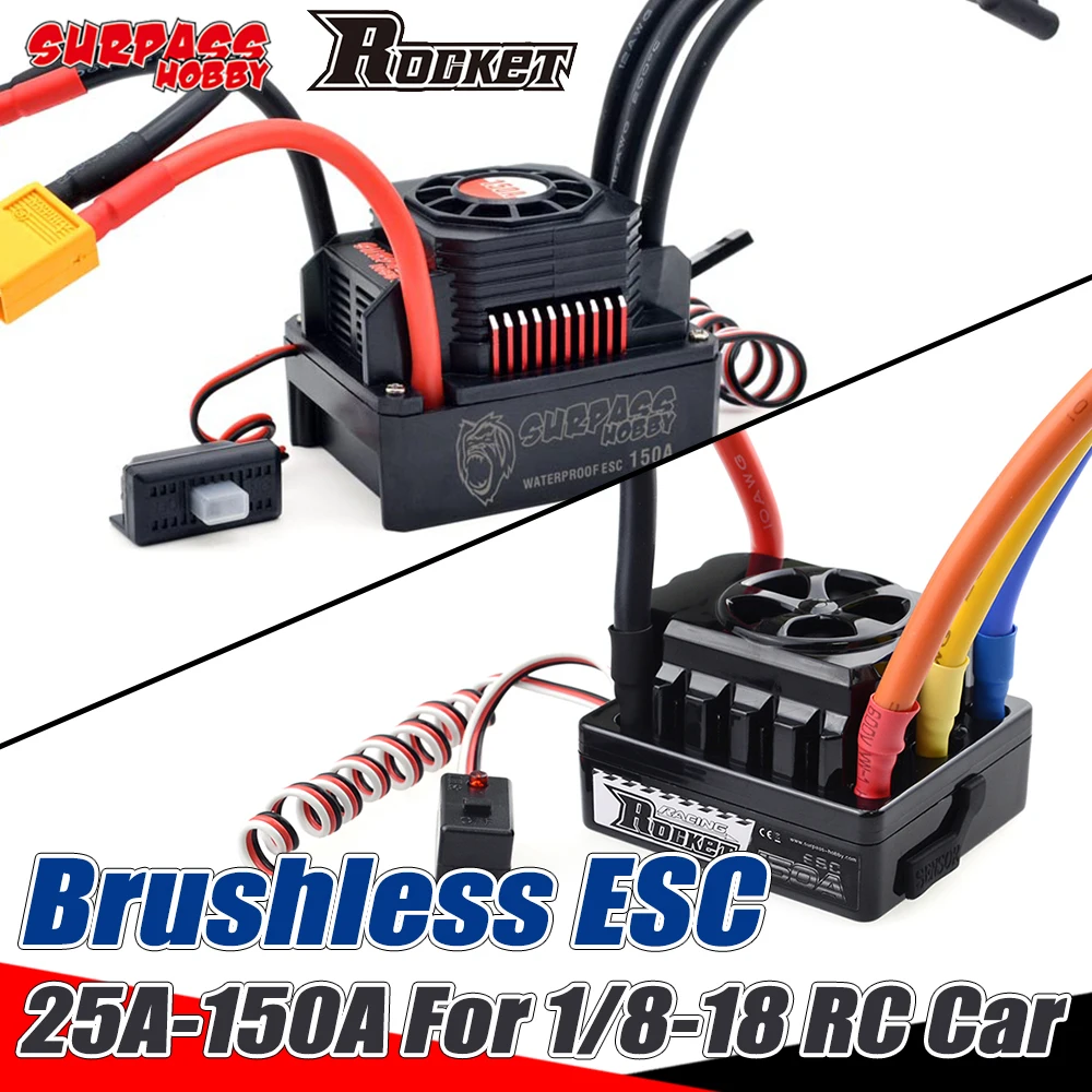 

SURPASS ROCKET Brushless ESC Sensored 25A 35A 45A 60A 80A 120A 150A for 1/10 1/8 1/14 1/12 1/18 RC Car Cell Battery 3s 6s Boat
