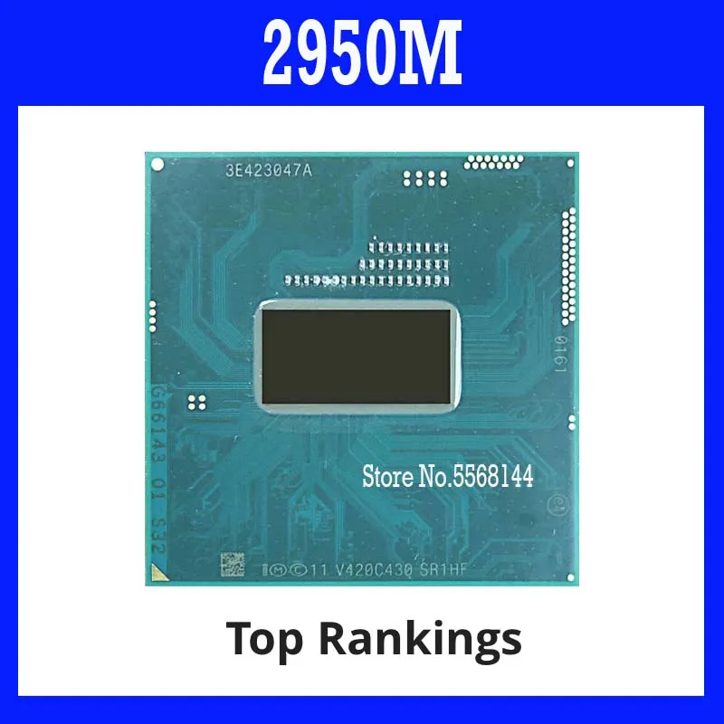

2950M SR1HF 2970M SR1LF оригинальный процессор для ноутбука официальная версия SHAOLIN