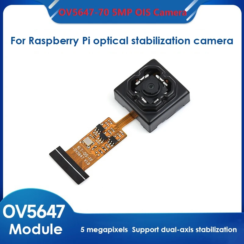 OV5647-70° 5MP OIS Camera Module Optical Anti Shake Camera Module For Sunrise X3 Pie Raspberry Pie