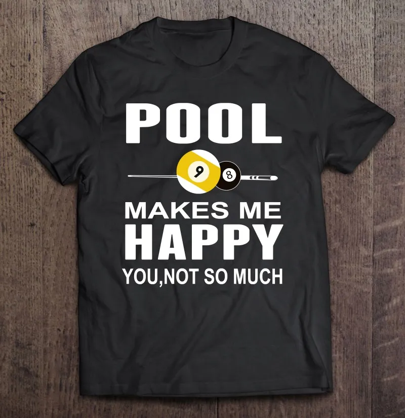 

Забавная футболка для бильярда с надписью «бассейн делает меня счастливым», футболка оверсайз, футболка аниме, топ с принтом, пустая футбол...