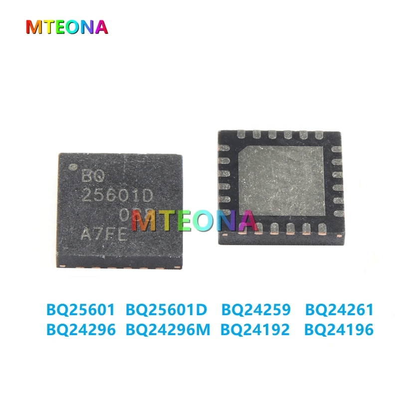 

10 шт./партия, BQ25601, BQ24259, BQ25601D, BQ24261, BQ24296, BQ24296M, BQ24192, BQ24196