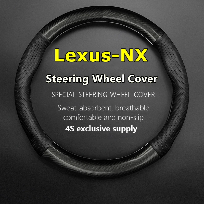 

Car PUleather For Lexus NX Steering Wheel Cover Genuine Leather Carbon Fiber Fit NX300h 2019 NX200 NX300 2020 NX350h NX260 2022