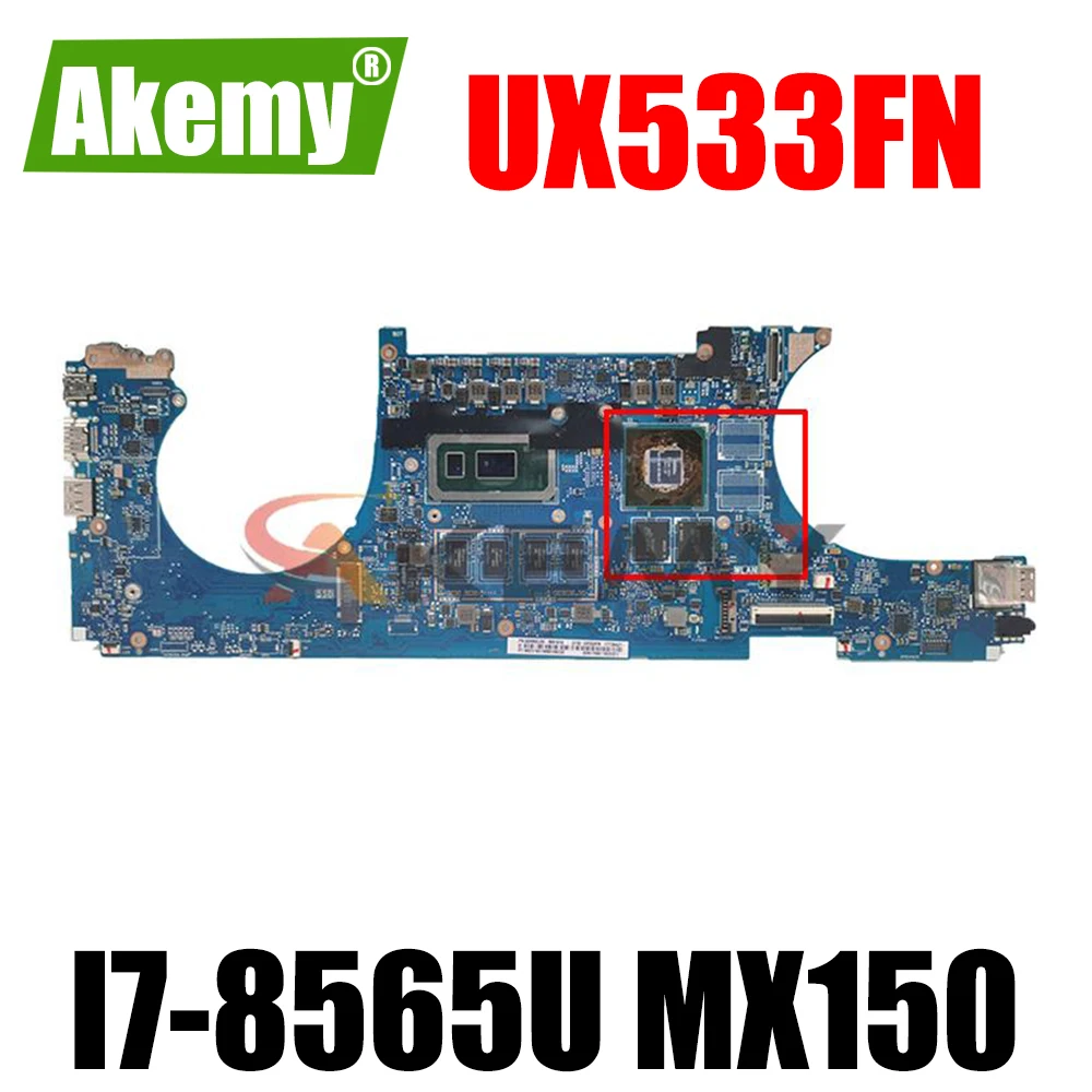 

Akemy For ASUS ZenBook 15 UX533FN UX533F UX533FD UX533FDX Laotop Mainboard UX533FD Motherboard W/ ( MX150-V2G) 8G RAM I7-8565U