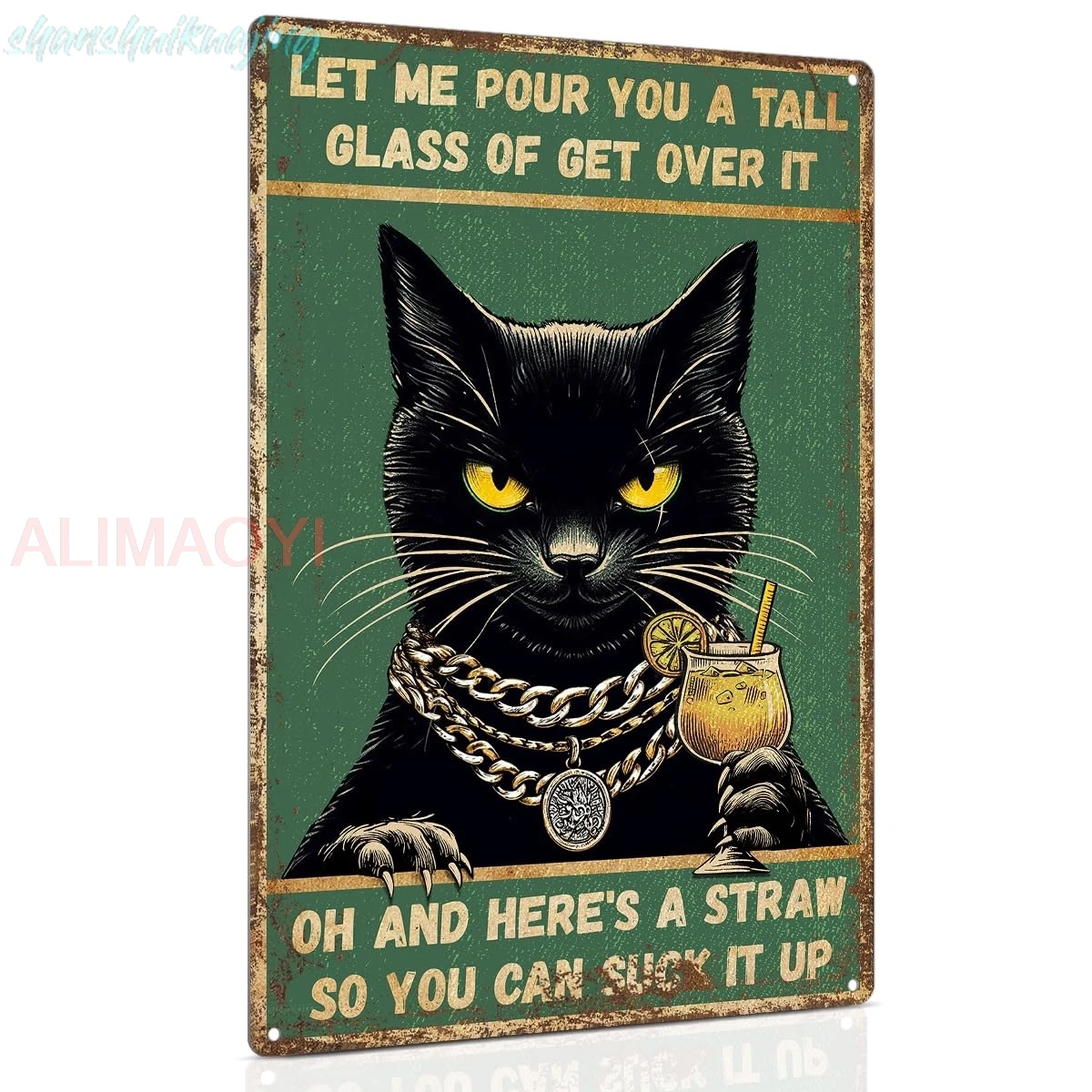 Фото ALKB Забавный кот-плакат 8x12 дюймов - Let Me Pour You A Tall Glass of Get Over It - Ретро-металлическая вывеска для гаража, бара, человека, пещеры, ва №1
