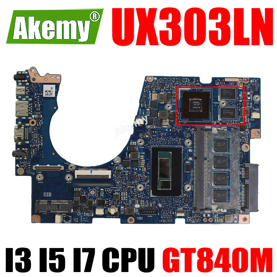 

Материнская плата UX303LN для ноутбука ASUS UX303LN UX303LB UX303L UX303 оригинальная материнская плата I3 I5 I7 4-го поколения процессор 5-го поколения GT840M GPU