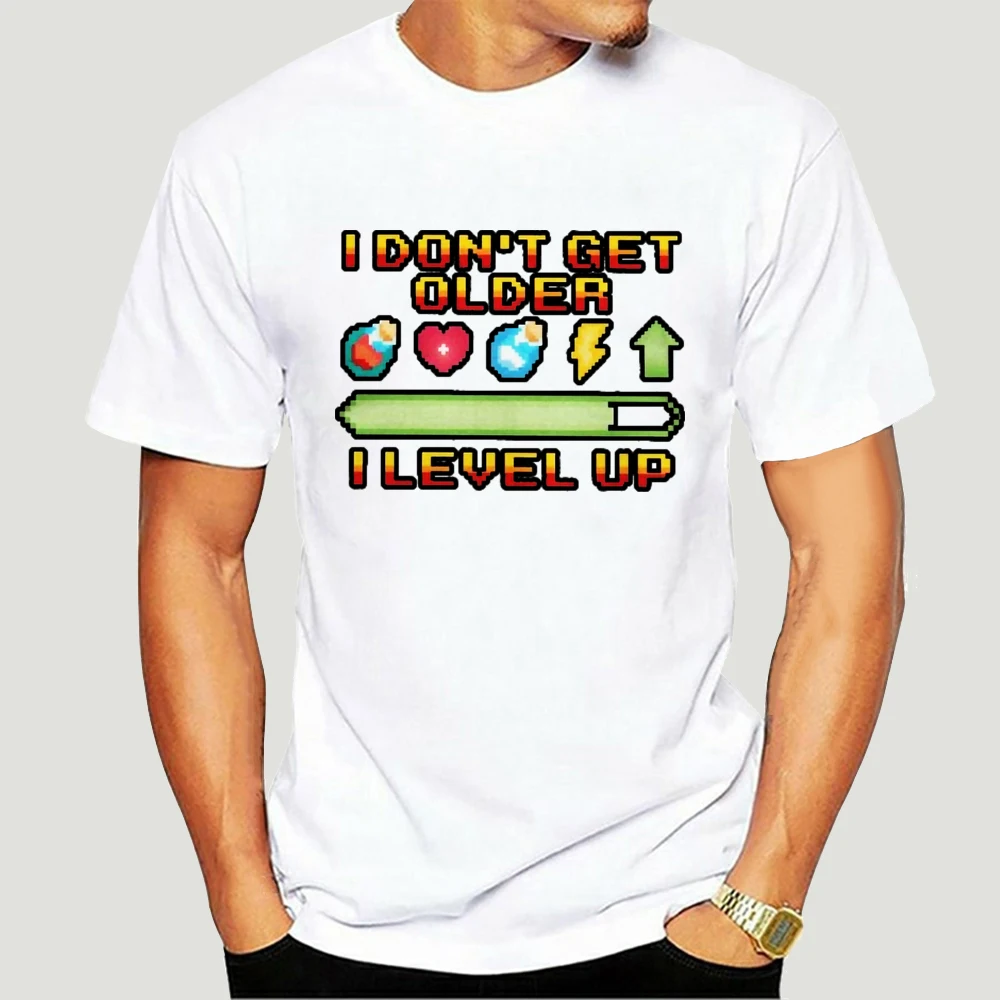 

I Don't Get Older I Level Up T-Shirts Men Funny Gamer Birthday Gift Idea Short Sleeve Humor Tees O-Neck Cotton T Shirt 5042X