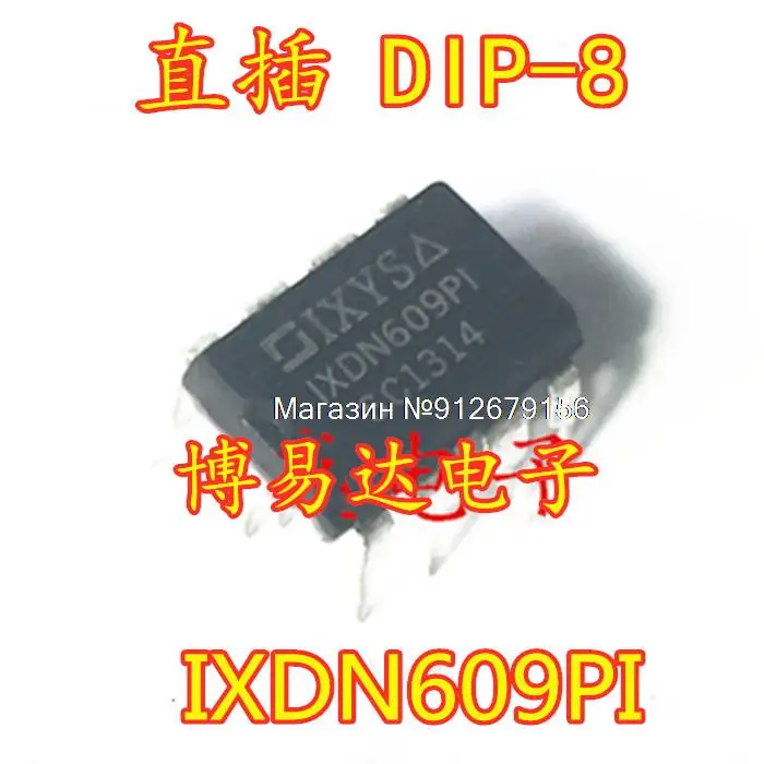 

10 шт./лот IXDN609PI DIP-8 IC 9AMOSFET