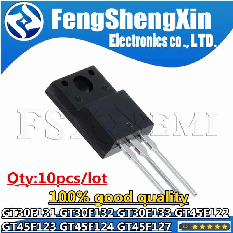 

10pcs GT30F131 GT30F132 GT30F133 GT45F122 GT45F123 GT45F124 GT45F127 TO220F 30F131 30F132 30F133 45F122 45F123 45F124 45F127