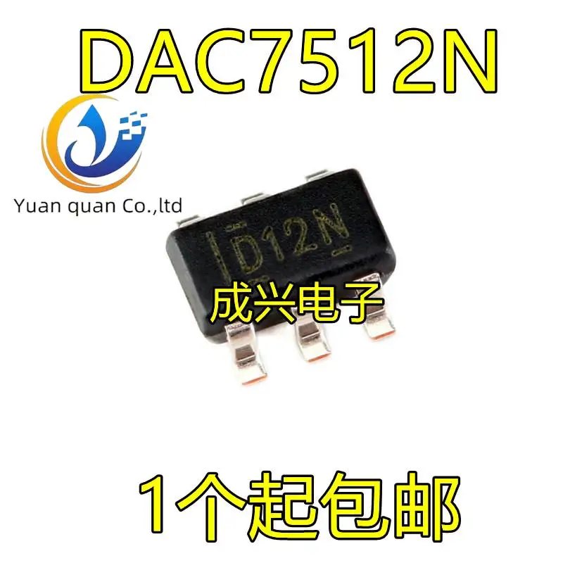 

10 шт. Оригинальный Новый DAC7512N Печатный D12N SOT23-6 цифро-аналоговый преобразователь IC хорошего качества