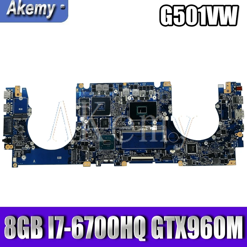 

New!!! N501VW Laptop motherboard For Asus ROG G501VW G501V N501V original mainboard 8GB-RAM I7-6700HQ GTX960M