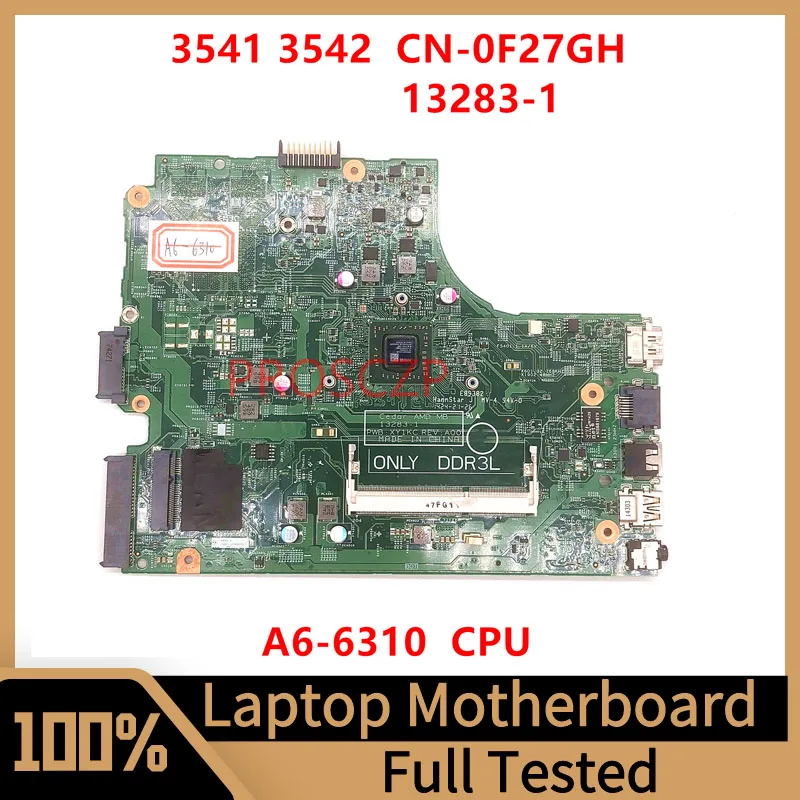 

CN-0F27GH 0F27GH F27GH Mainboard For DELL 3543 3541 3542 Laptop Motherboard 13283-1 PWB:XY1KC With A6-6310 CPU 100% Full Tested