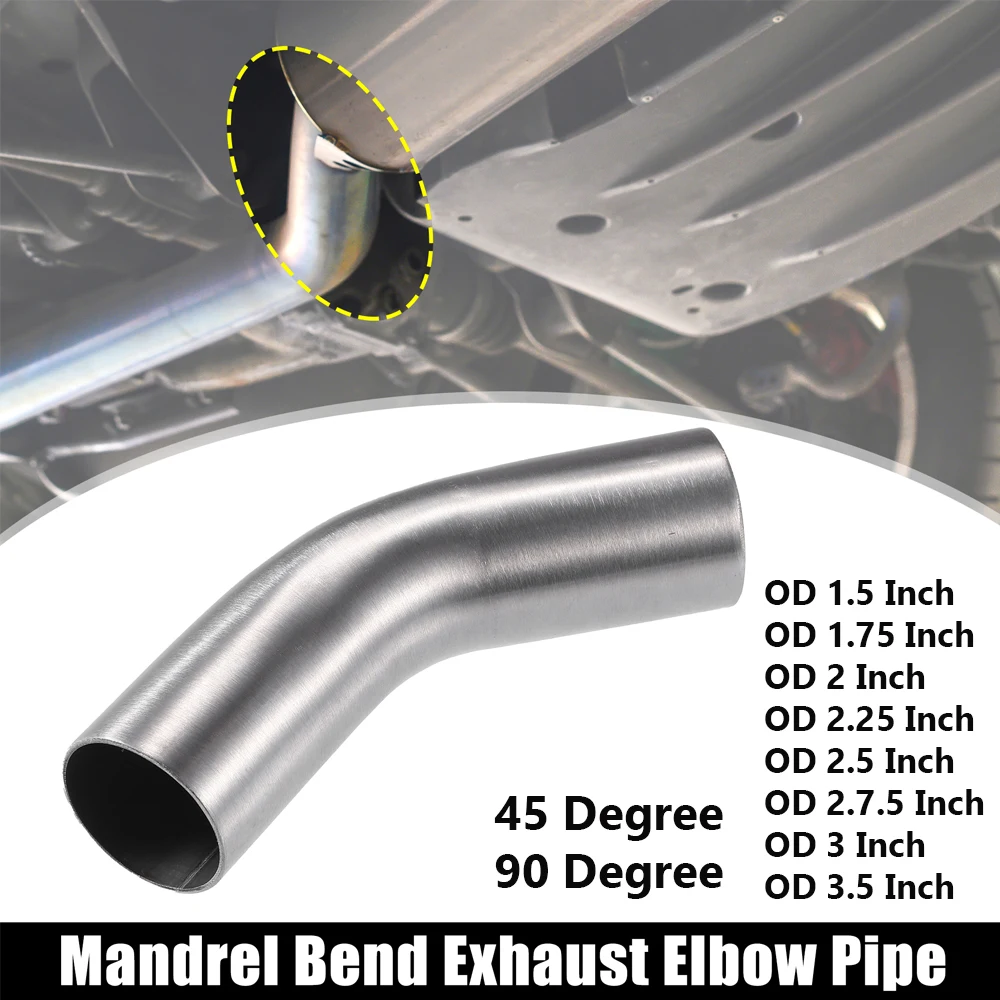 

OD 38mm 44mm 50mm 57mm 63mm 70mm 76mm Car 45/90 Degree Mandrel Bend Elbow SS304 Stainless Steel Bend Tube Exhaust Elbow Pipe