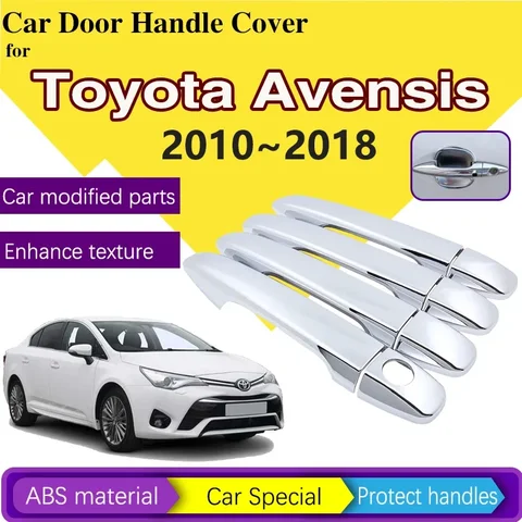 Автомобильная хромированная дверная ручка, крышка капота для Toyota Avensis T270, аксессуары 2010 ~ 2018, автомобильная дверная ручка, набор накладок, наклейки