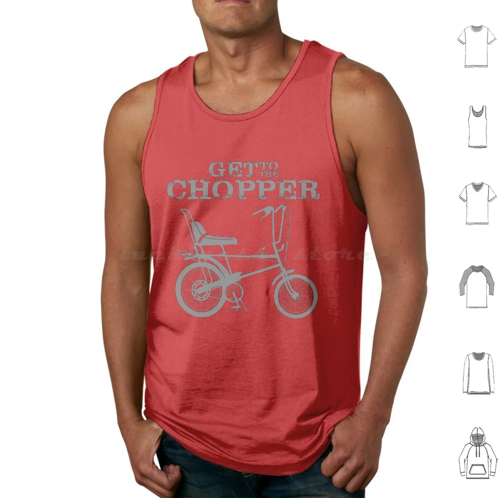 

Get To The Chopper Tank Tops Vest Sleeveless Get Chopper Bike Seventies 70S 1970S Nineteen Seventies Arnold Schwarzenegger