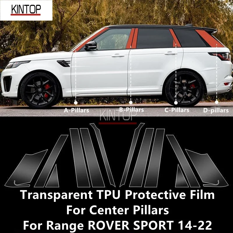 

For LAND ROVER RANGE ROVER SPORT 14-22 A/B/C/D-Pillars Transparent TPU Protective Film Anti-scratch Repair Film AccessoriesRefit
