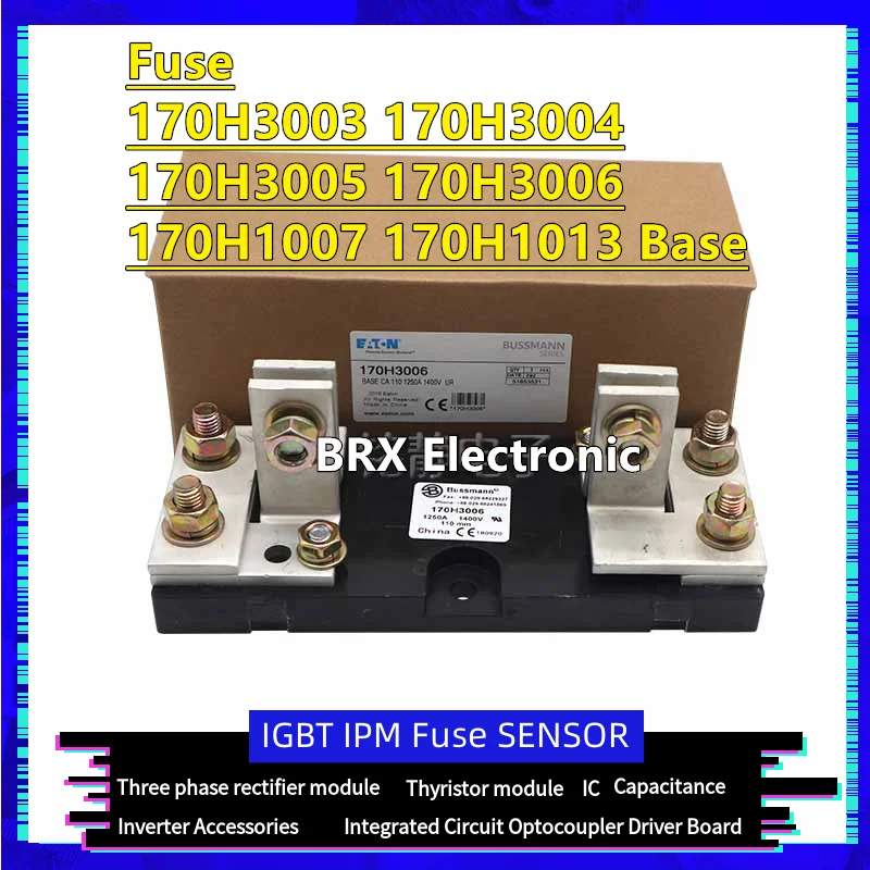 

Fuse 170H3003 170H3004 170H3005 170H3006 170H1007 170H1013 Base