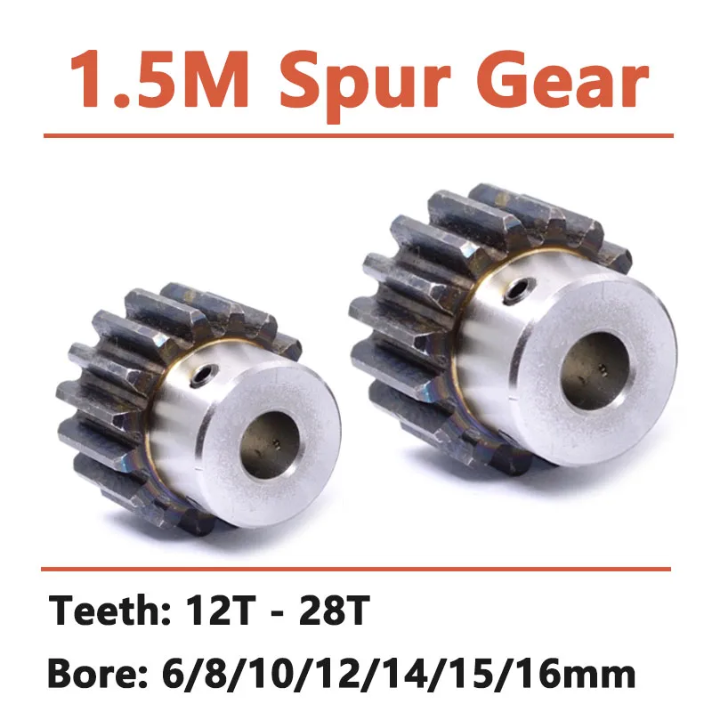 

1PCS 1.5M 12T-28T Spur Gear Pinion Bore 6/8/10/12/14/15/16mm Model 1.5 Motor Gear With Step OD 21mm-45mm Carbon Steel