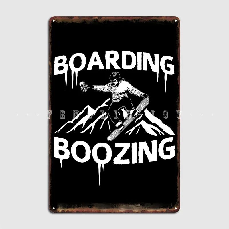

Snowboard Booze Gifts Metal Plaque Poster Cave Pub Garage Decoration Cinema Living Room Printing Tin Sign Poster